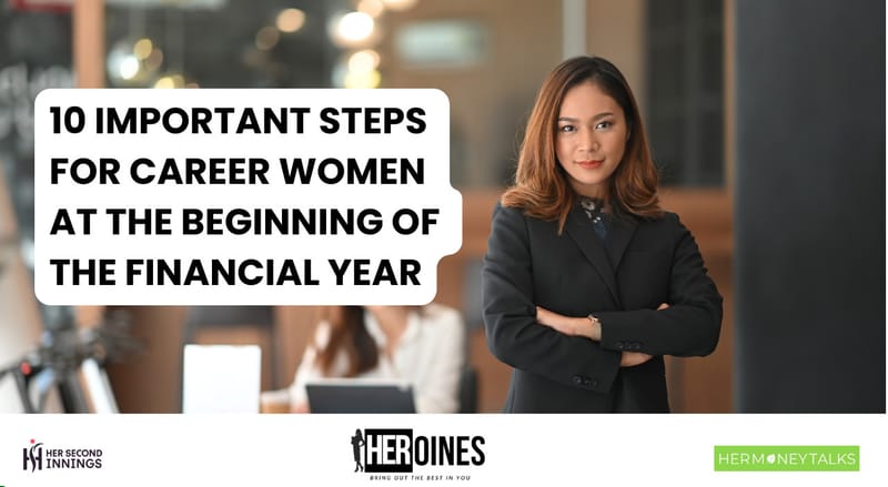 10 Important Steps for Career Women at the Beginning of the Financial Year\n