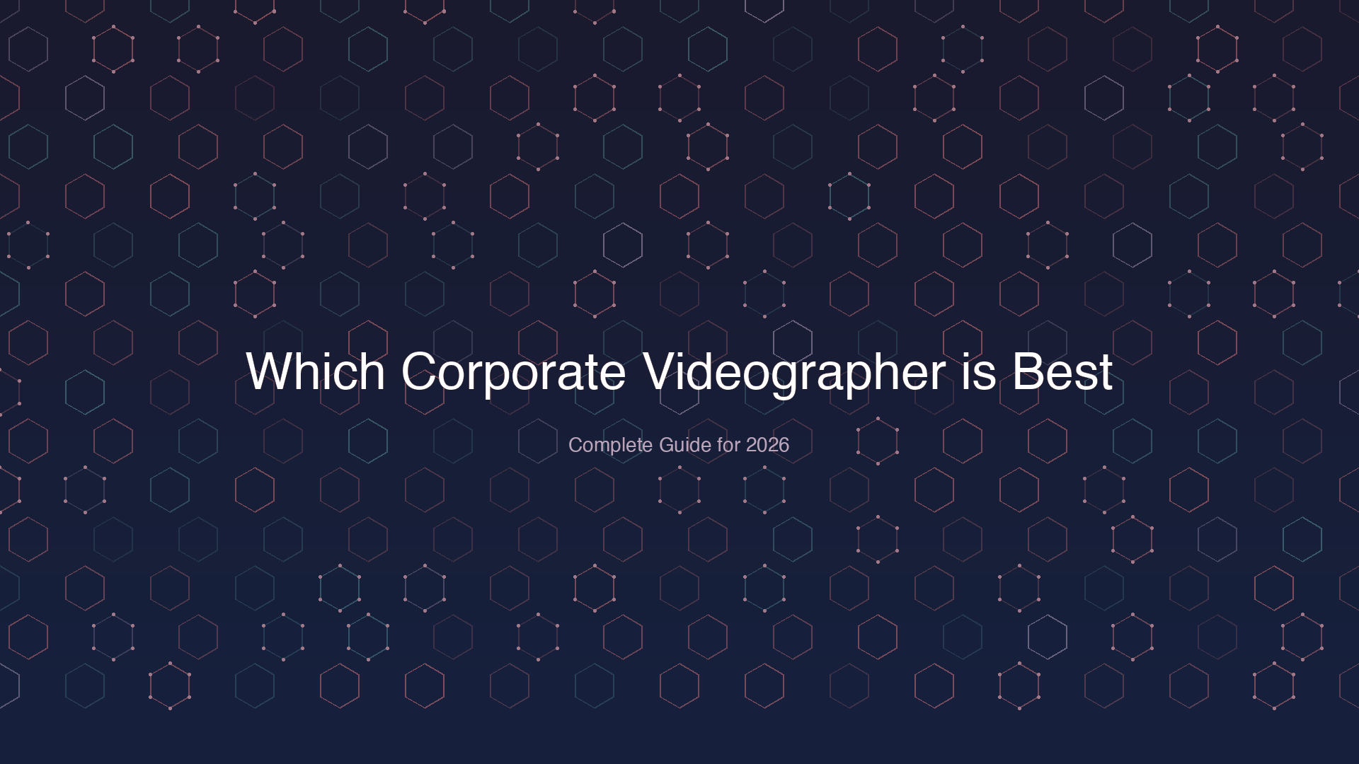 Which Corporate Videographer is Best