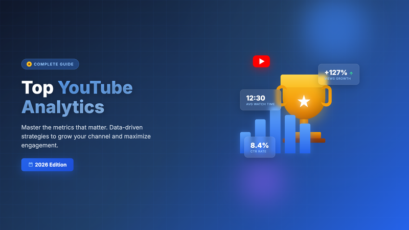 Top Youtube Analytics: Complete Guide for 2026