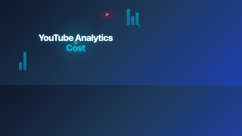 How Much Does Youtube Analytics Cost: Complete Guide for 2026