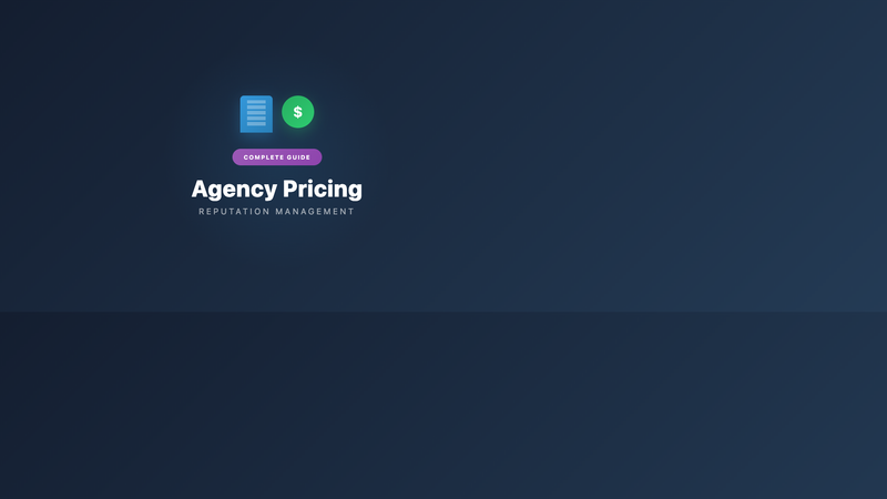 Reputation Management Agency Pricing: Complete Guide for 2026