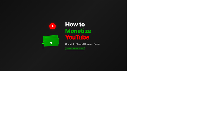 How to Monetize YouTube Channel
