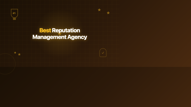 Best Reputation Management Agency: Complete Guide for 2026