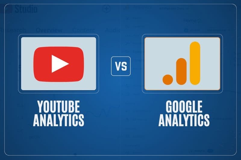 YOUTUBE ANALYTICS VS. GOOGLE ANALYTICS 