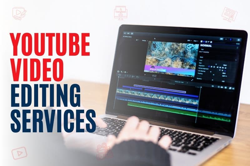 Youtube Video Editing Services