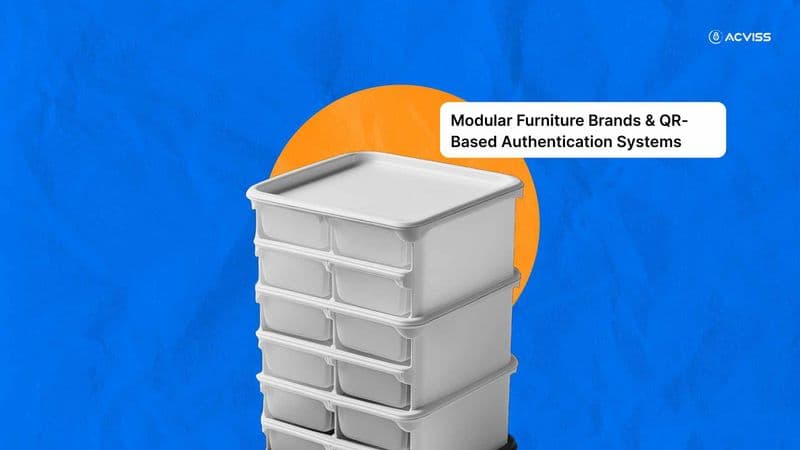 How Modular Furniture Brands Can Use QR-Based Authentication Systems for Smarter Warranty