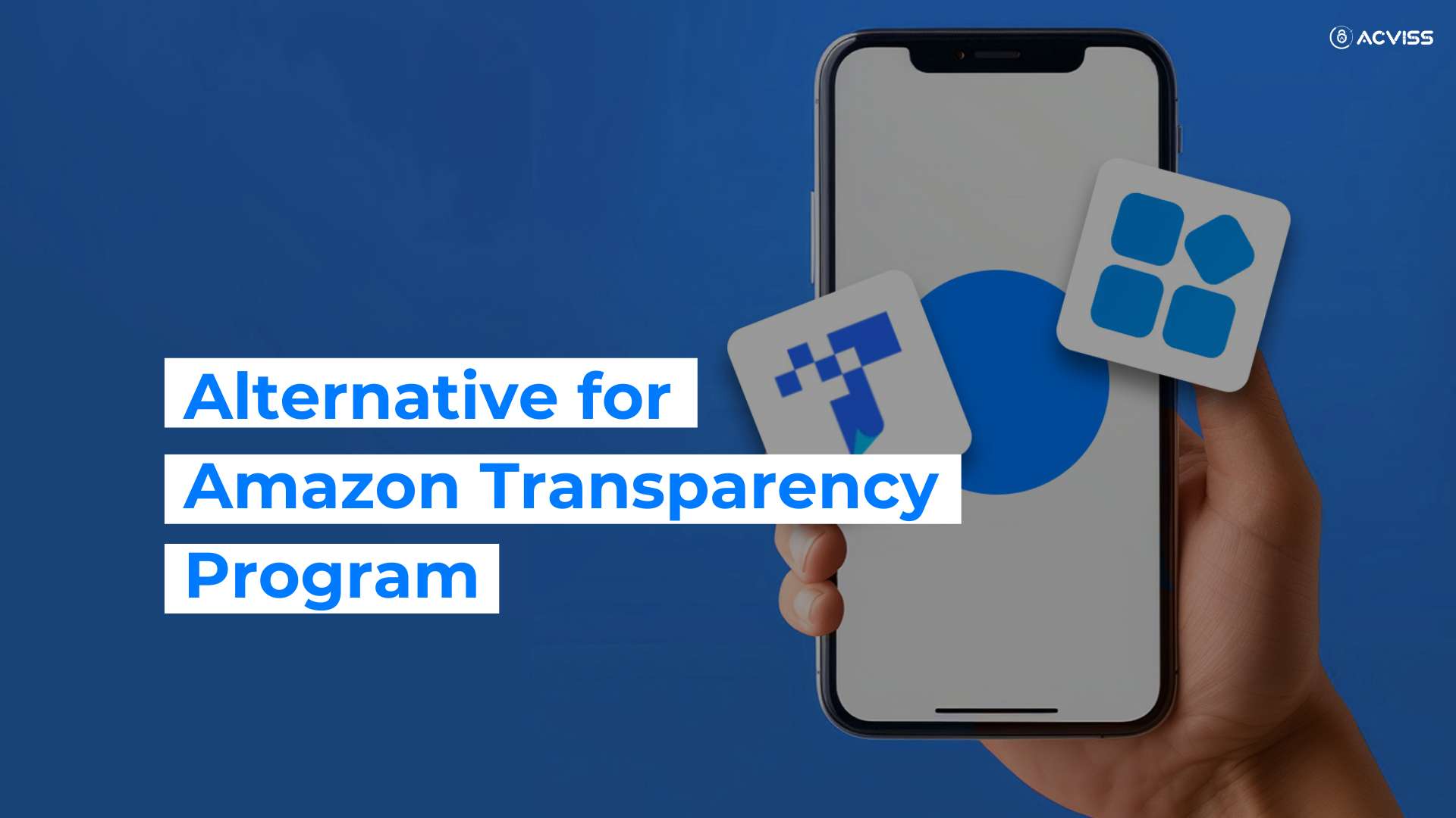 Alternatives For Amazon Transparency App To Improve FMCG Product Authenticity & Traceability