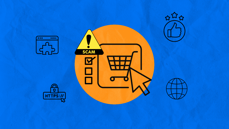 Comprehensive Checklist to Spot Fake E-commerce Websites, Reviews, and Spam Sites