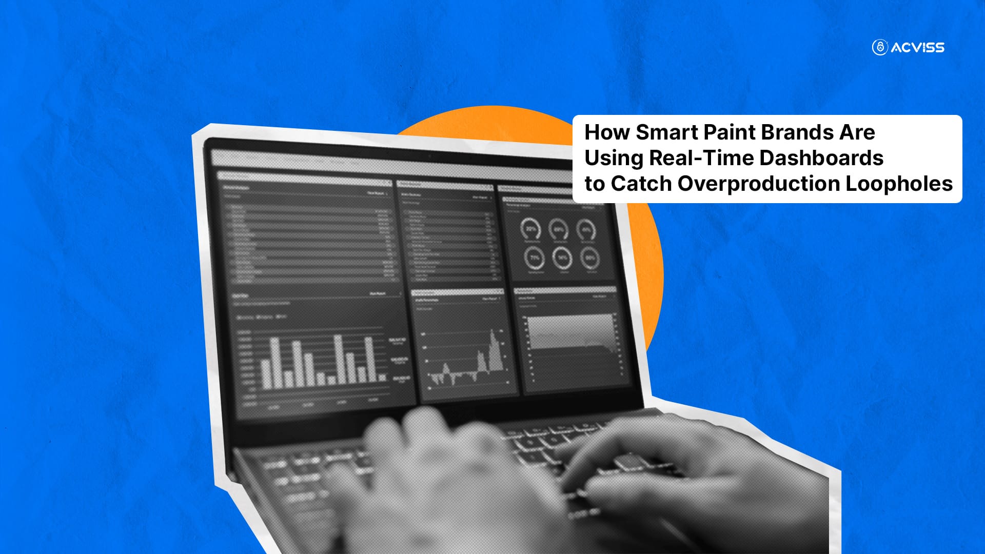 How Smart Paint Brands Are Using Real-Time Dashboards to Catch Overproduction Loopholes
