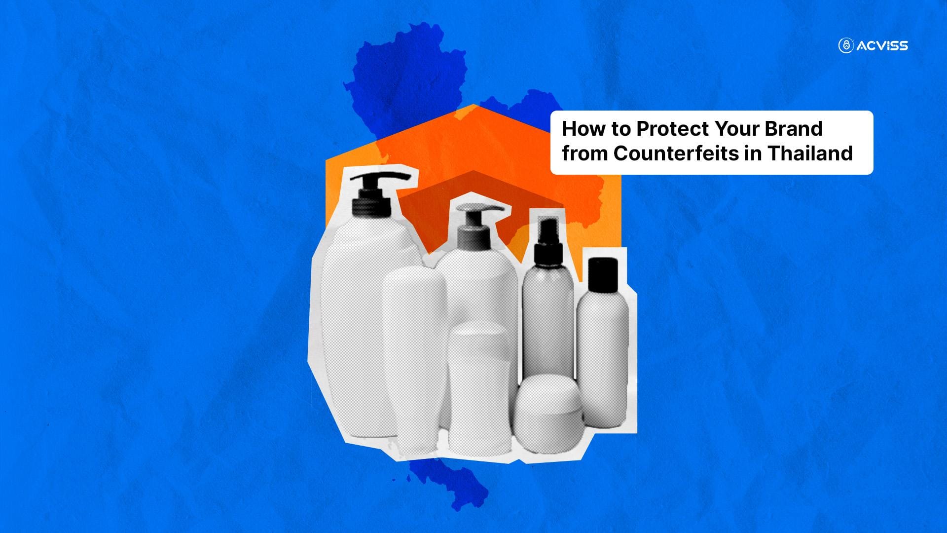 Securing Your Brand in Thailand’s Market: Anti-Counterfeiting Solutions That Work