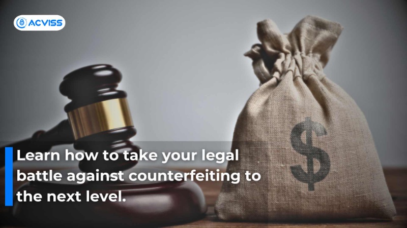 Elevate Your Legal Battle Against Counterfeiters With These Strategies