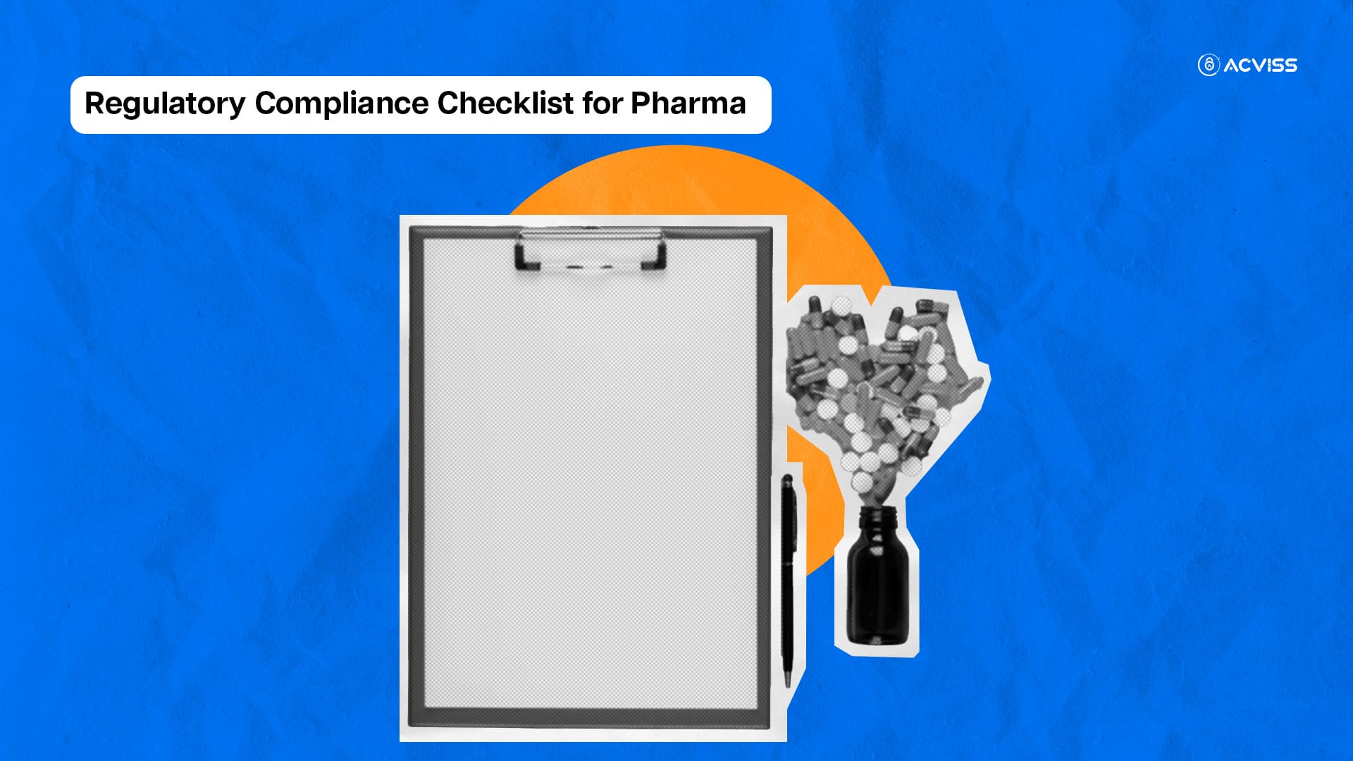 Regulatory Compliance Checklist for Pharma: A Practical Guide to Navigating Complex Demands