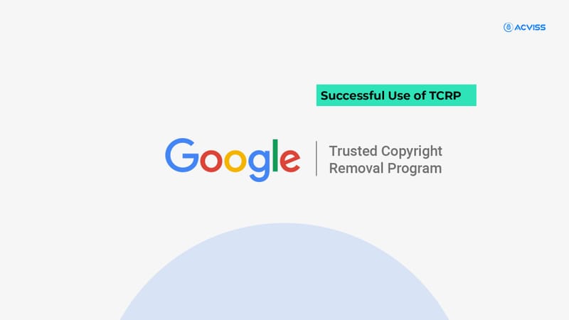 Google trusted copyright removal program