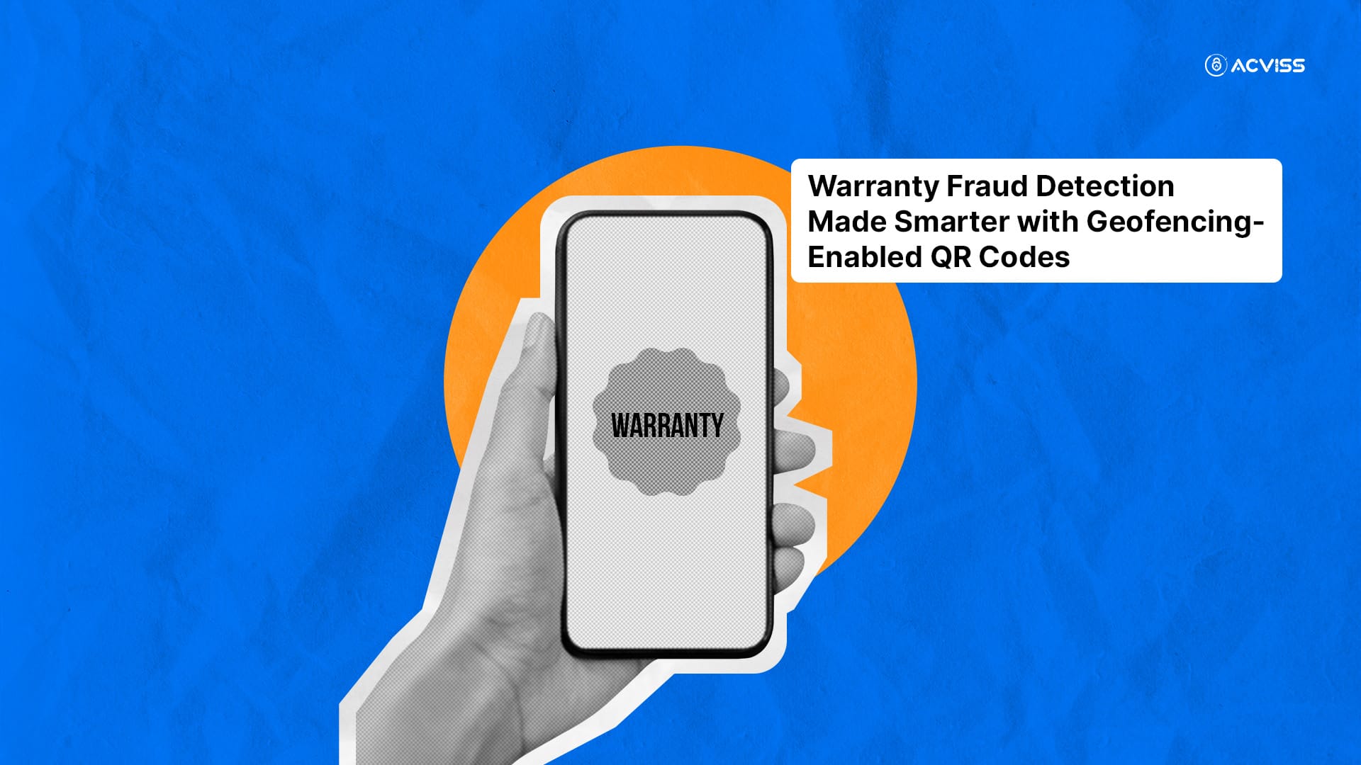 Warranty Fraud Detection Made Smarter with Geofencing-Enabled QR Codes