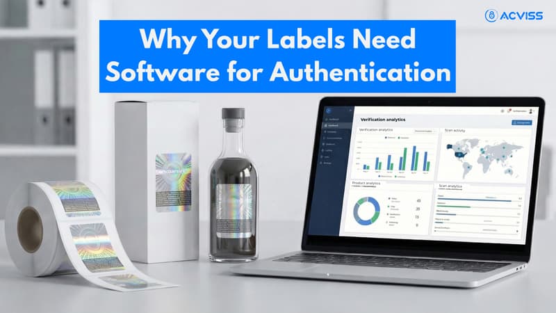 Why Label Manufacturers Need Software to Enable Real Product Authentication