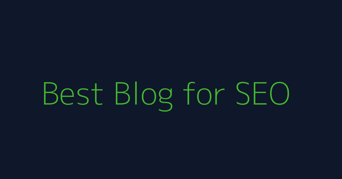 Best Blog for SEO