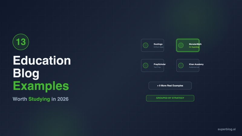13 Education Blog Examples Worth Studying in 2026