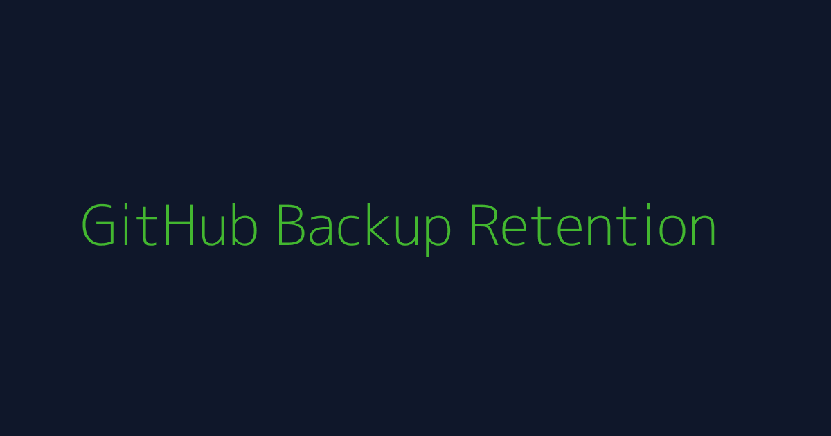 GitHub Backup Retention