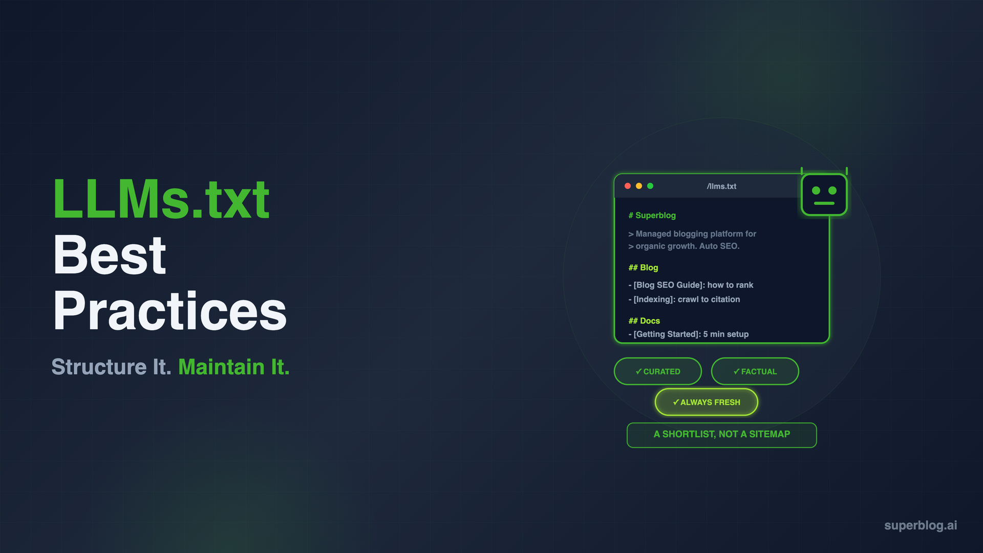 LLMs.txt Best Practices: How to Structure and Maintain One