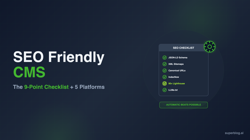 SEO Friendly CMS: The Checklist and 5 Platforms Compared (2026)
