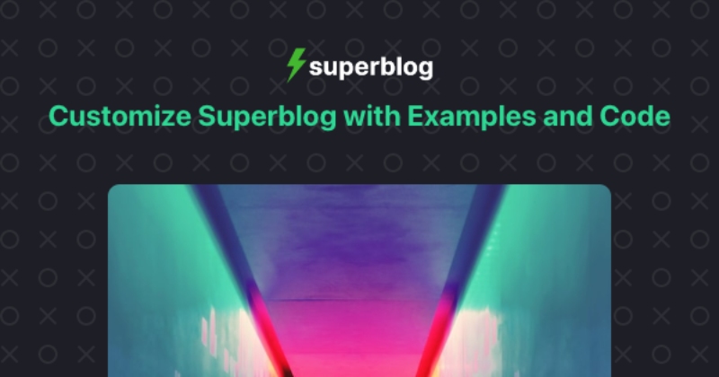 Customizing your Superblog with Custom CSS and JS