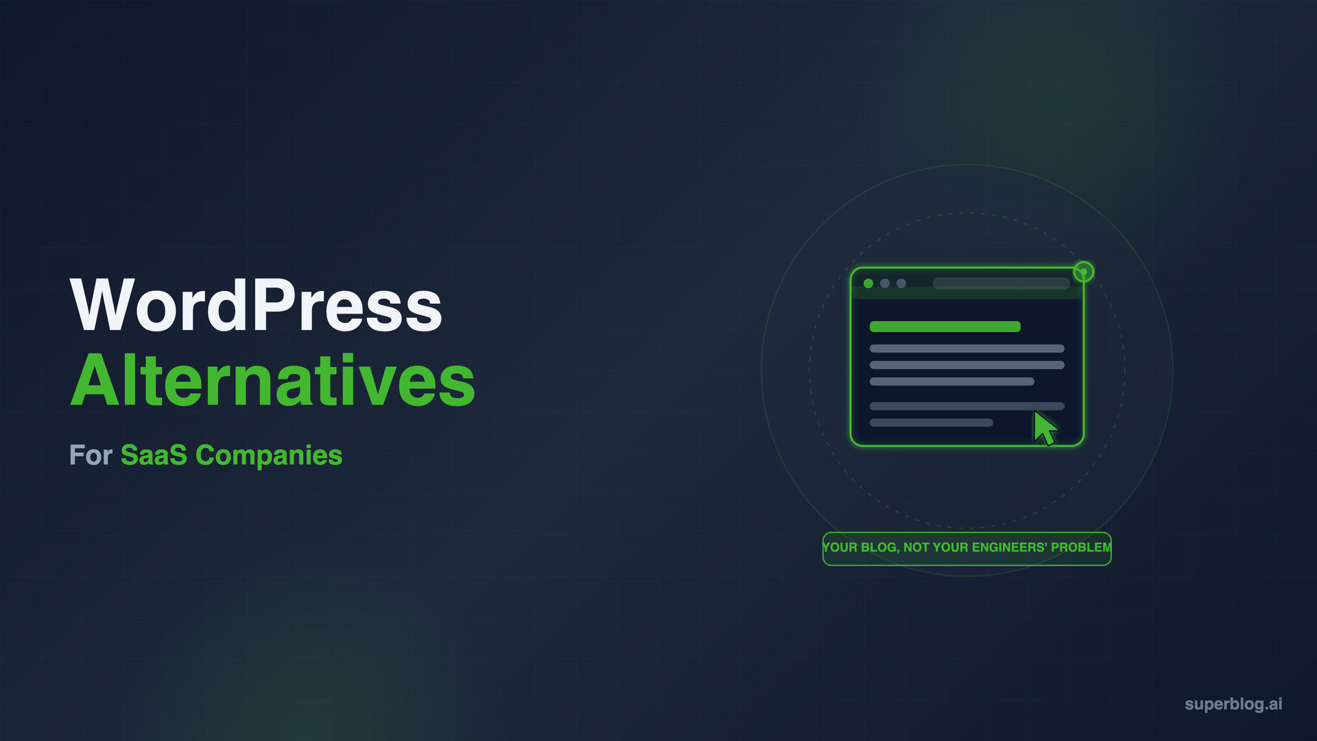WordPress Alternatives for SaaS Companies: What to Use Instead (2026)