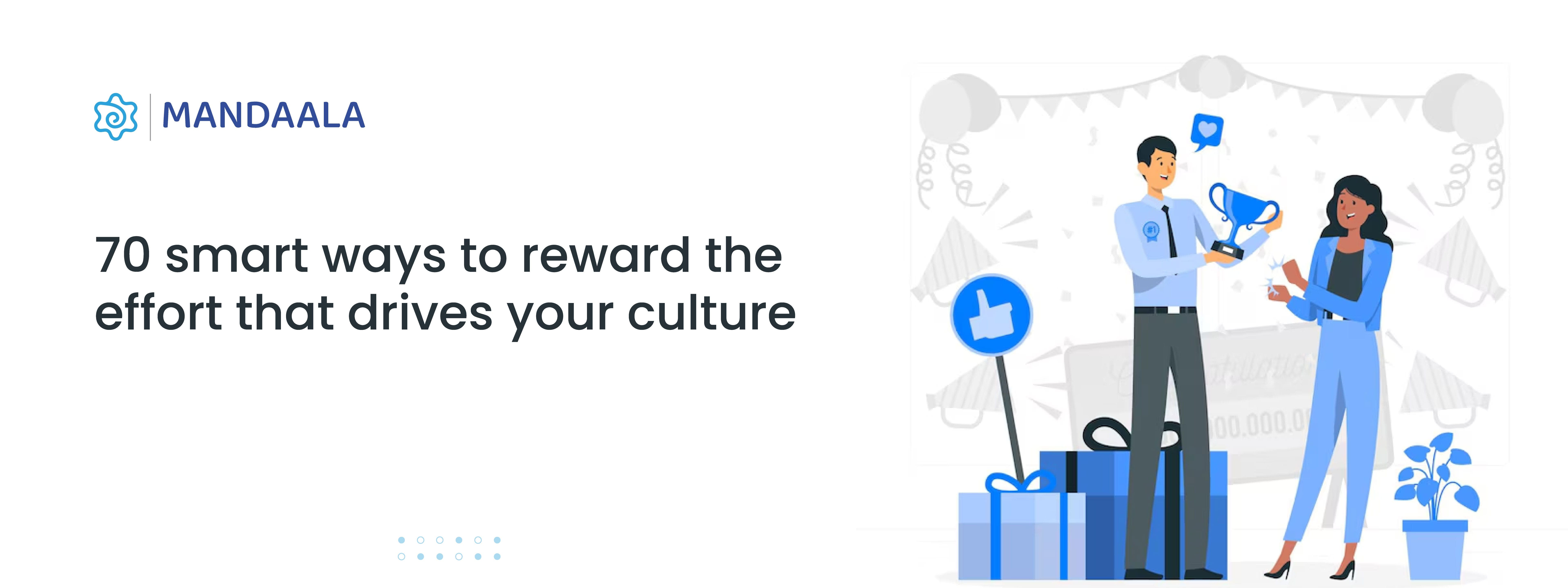 Employee Rewards Ideas: 70 Ways to Boost Engagement