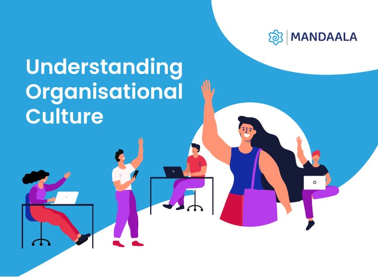 Organisational Culture in the Workplace : Types, Importance, and How to Build It