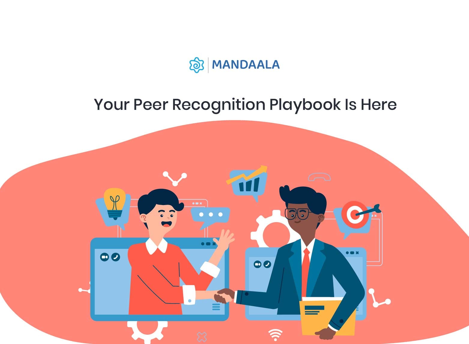 Peer-to-Peer Recognition : 25 Best Practices for Building a Culture of Appreciation