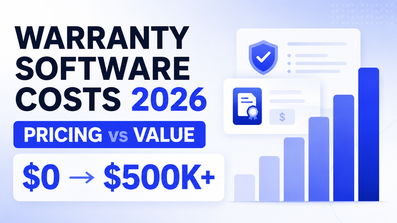 What Warranty Management Software Costs in 2026 (Pricing vs Value Compared)