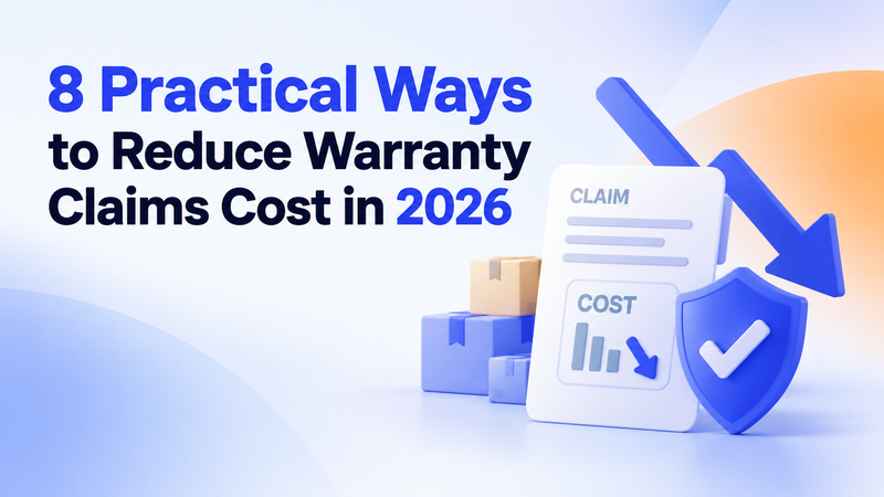 Graphic showing eight practical ways to reduce warranty claims cost in 2026.