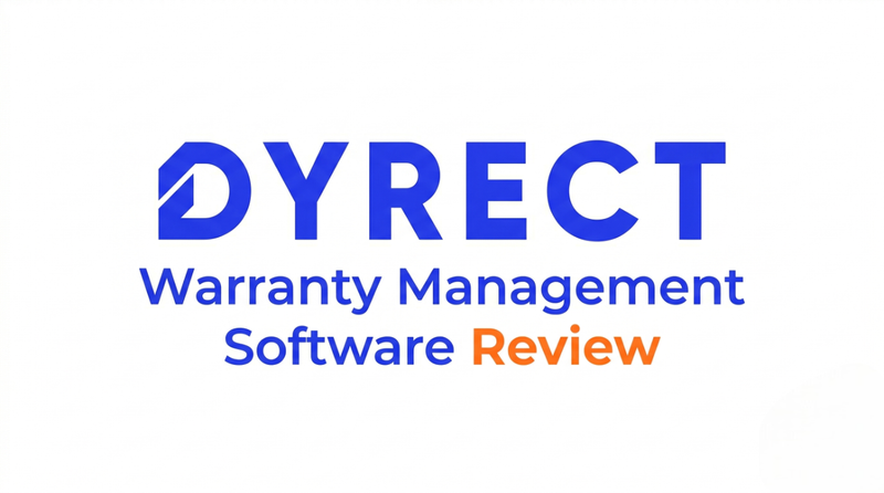 Dyrect Review: The Best Warranty Management System in 2026?