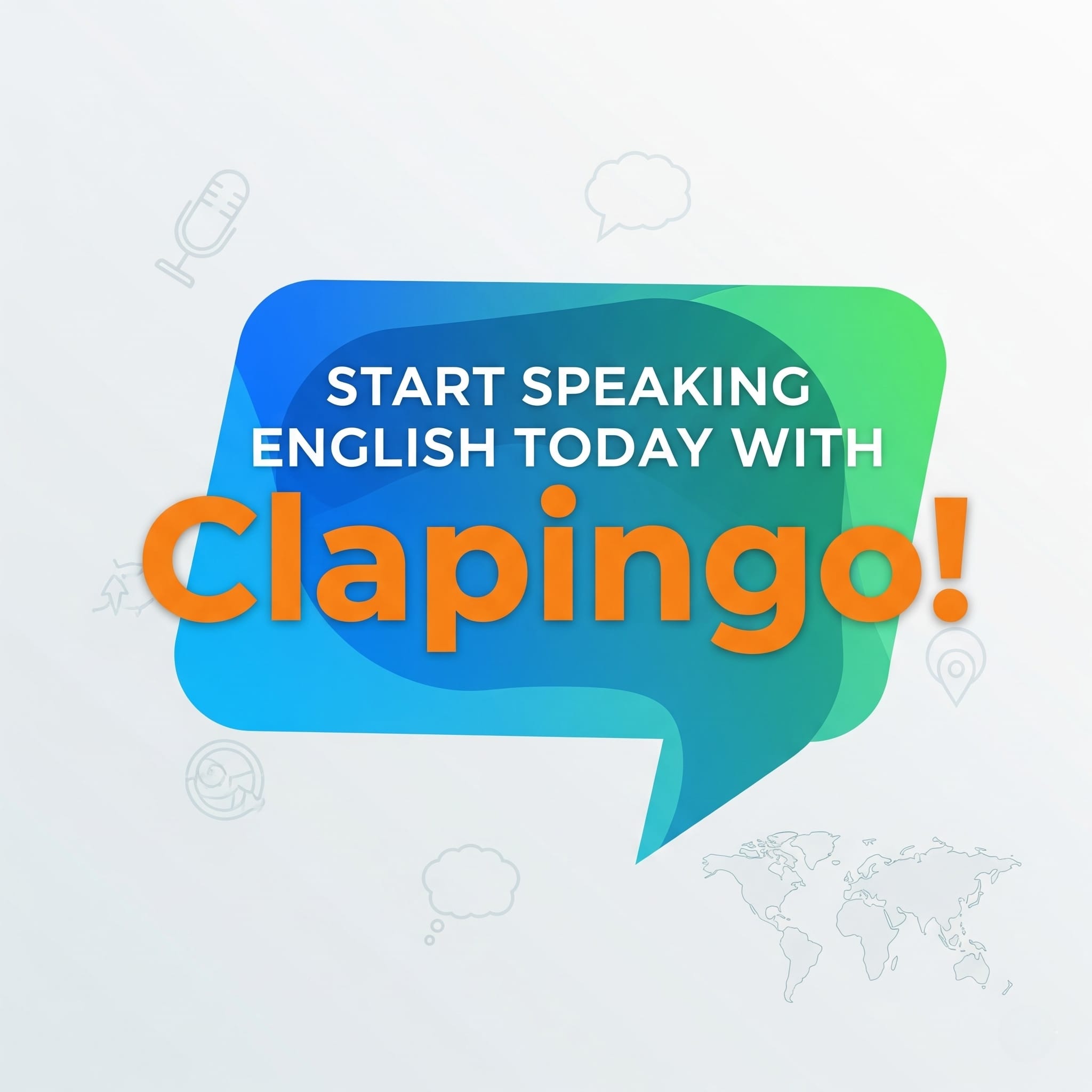 Start Speaking With Clapingo!