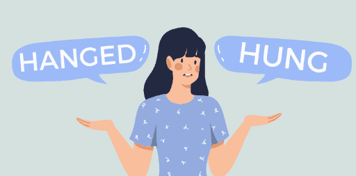 Hanged vs Hung: Deciphering the Grammar Behind Execution and Hanging