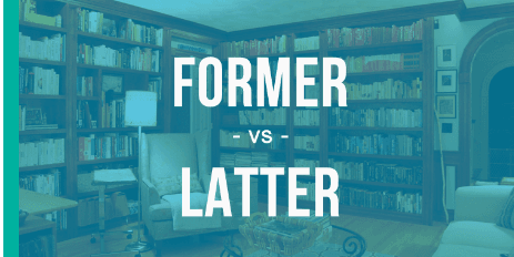 Navigating Nuances: A Closer Look at 'Latter' and 'Former'