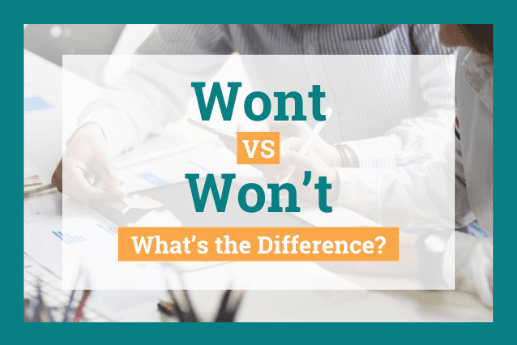 Clearing Up  'Wont' and 'Won't': When to Use Each Correctly