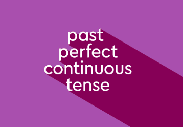 Crack the Code of Complex Tenses: Mastering Past Perfect Continuous Tense