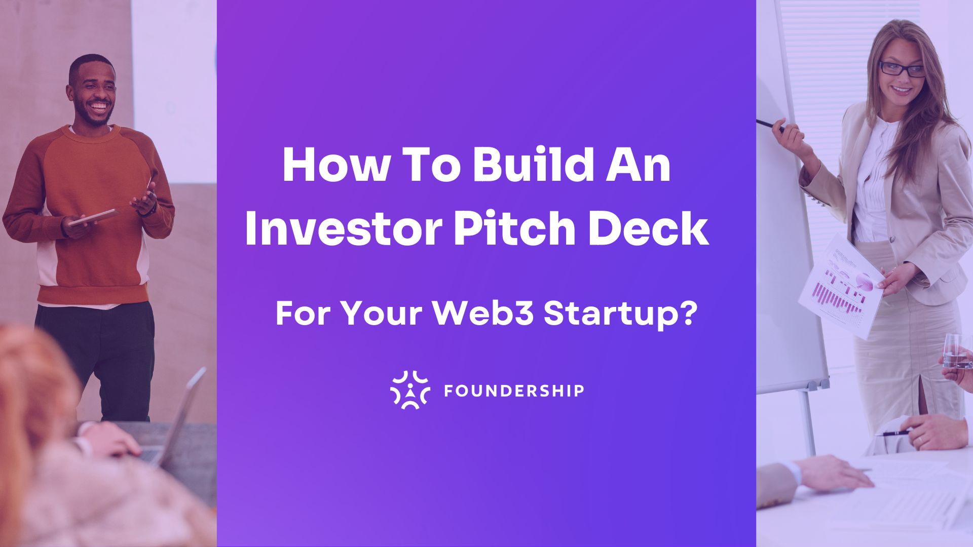 How To Build An Investor Pitch Deck For Your Web3 Startup