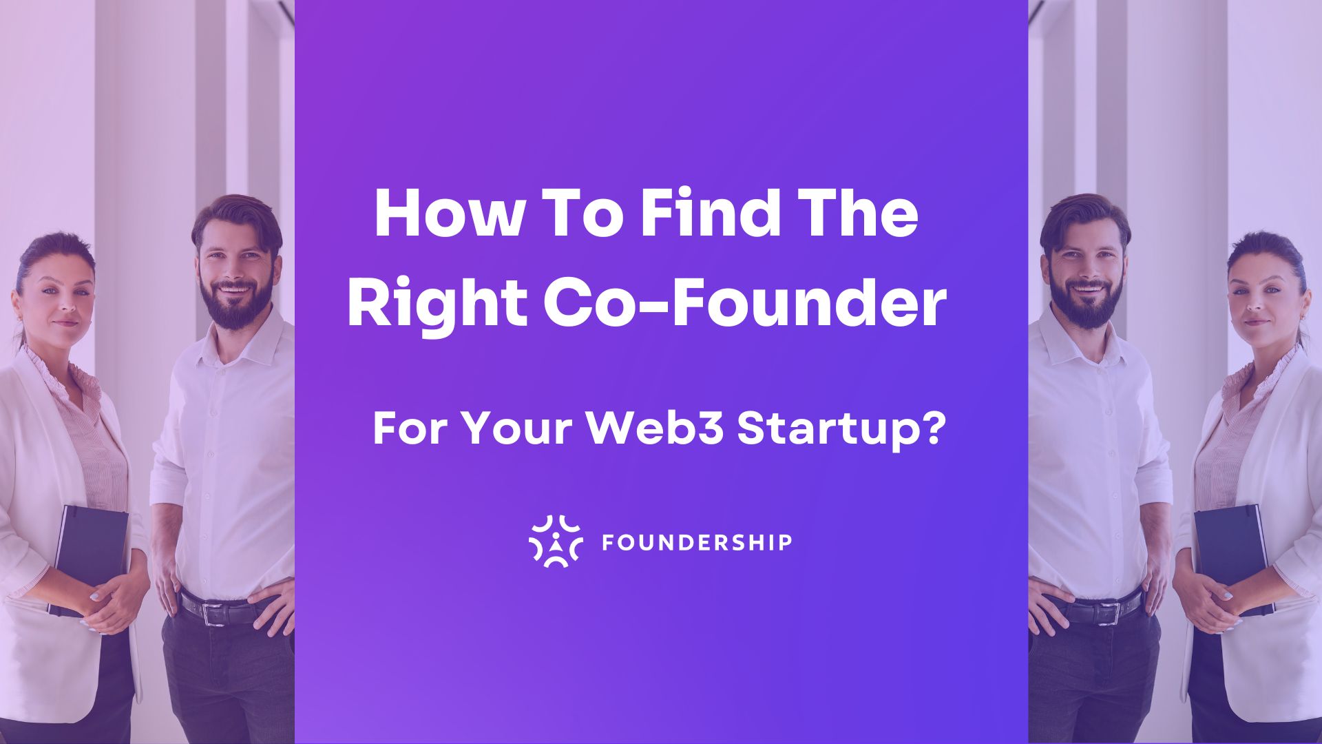 How To Find the Right Co-Founder For Your Web3 Startup?