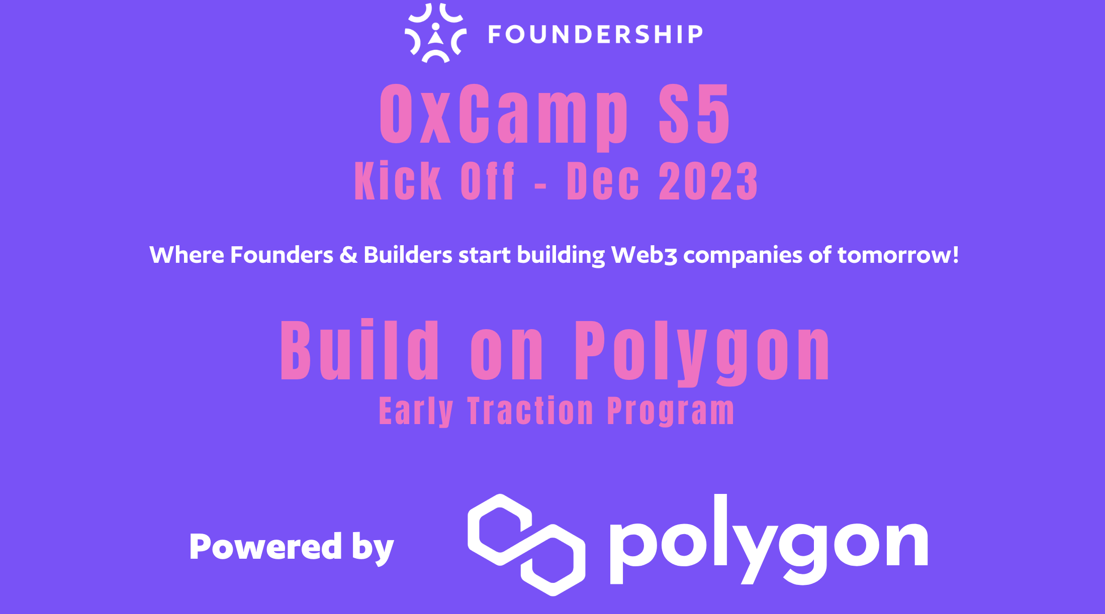 Announcing Foundership 0xCamp Cohort 5: Shaping the Future of the Internet Now!