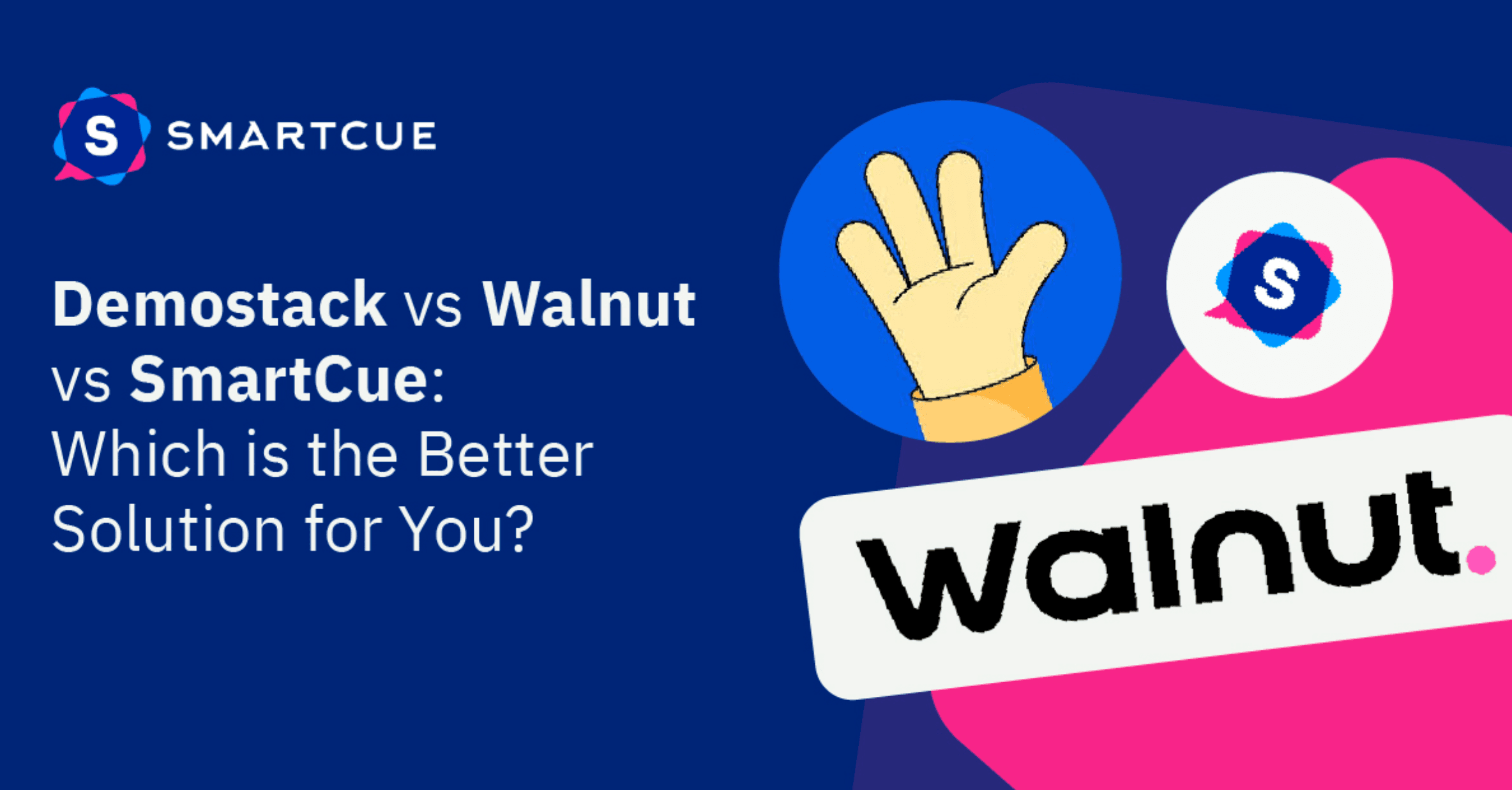 Demostack vs Walnut vs SmartCue: Which One Really Delivers?