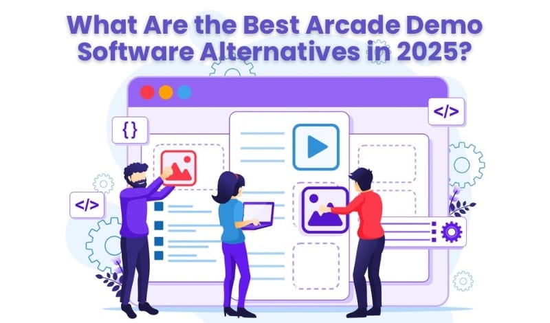 What Are the Best Arcade Demo Software Alternatives in 2025?