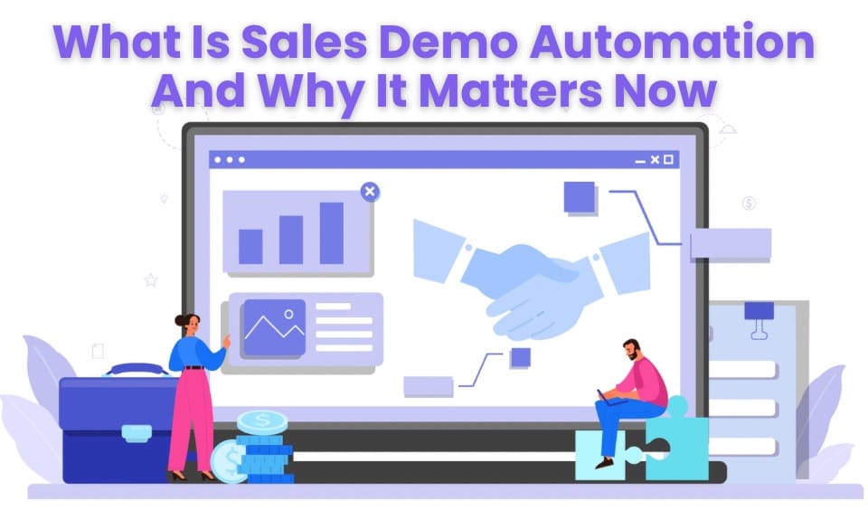 What Is Sales Demo Automation And Why It Matters Now