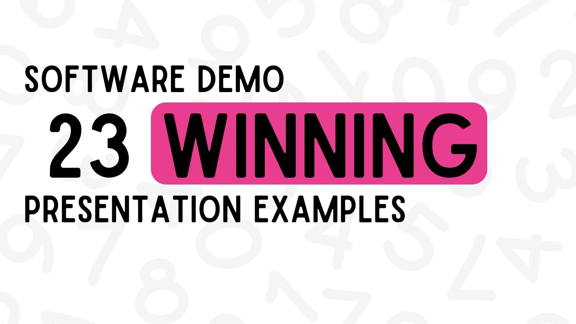 23 Winning Software Demo Presentation Examples