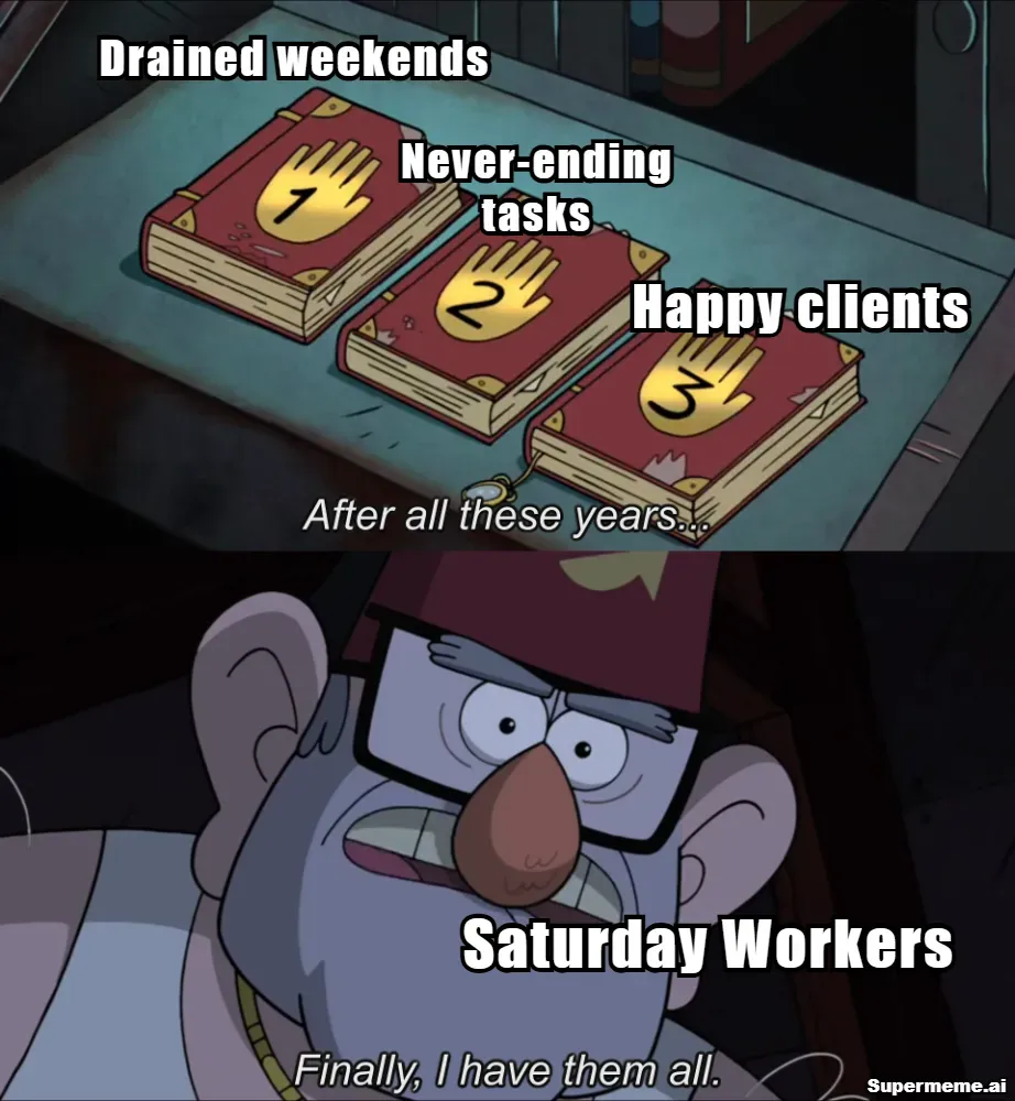 Saturday Work Memes 15