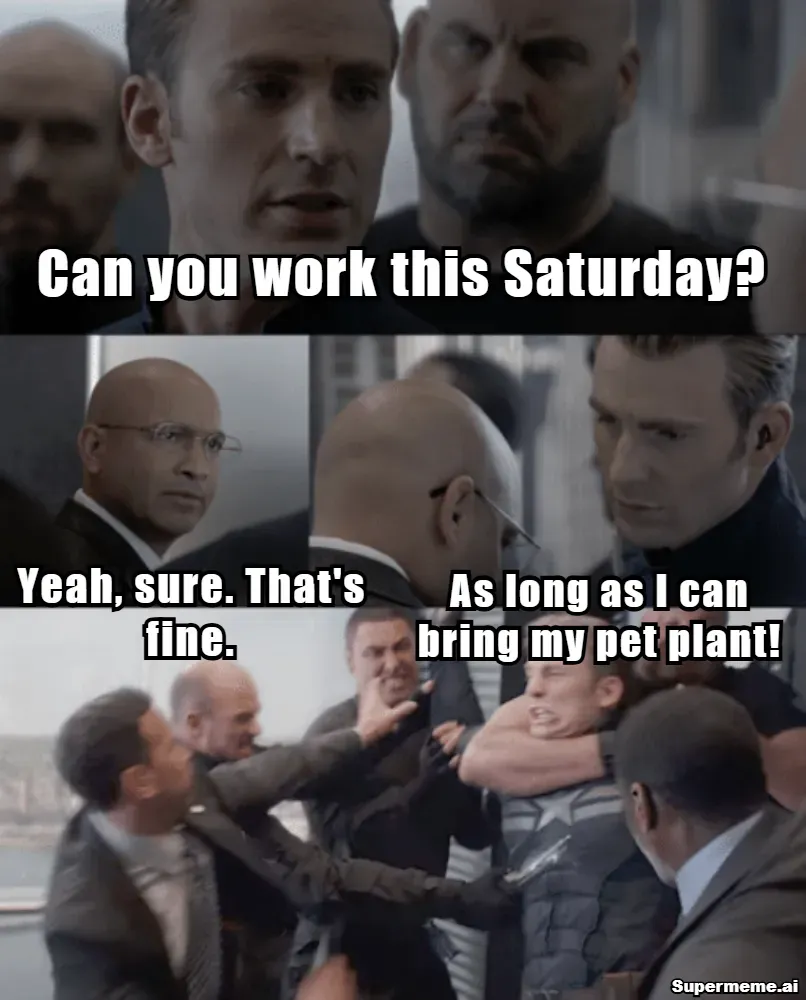 Saturday Work Memes 16