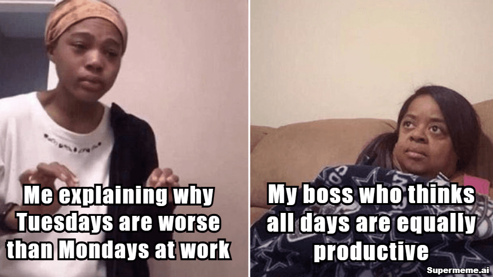Tuesday Work Memes 7