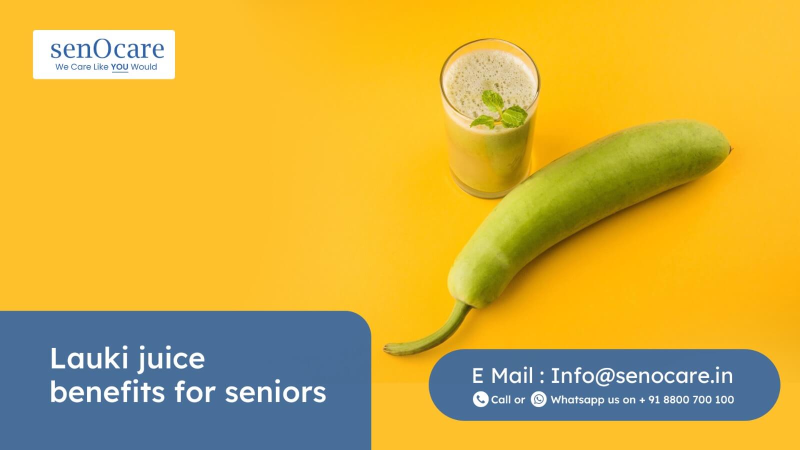 lauki juice benefits for Seniors