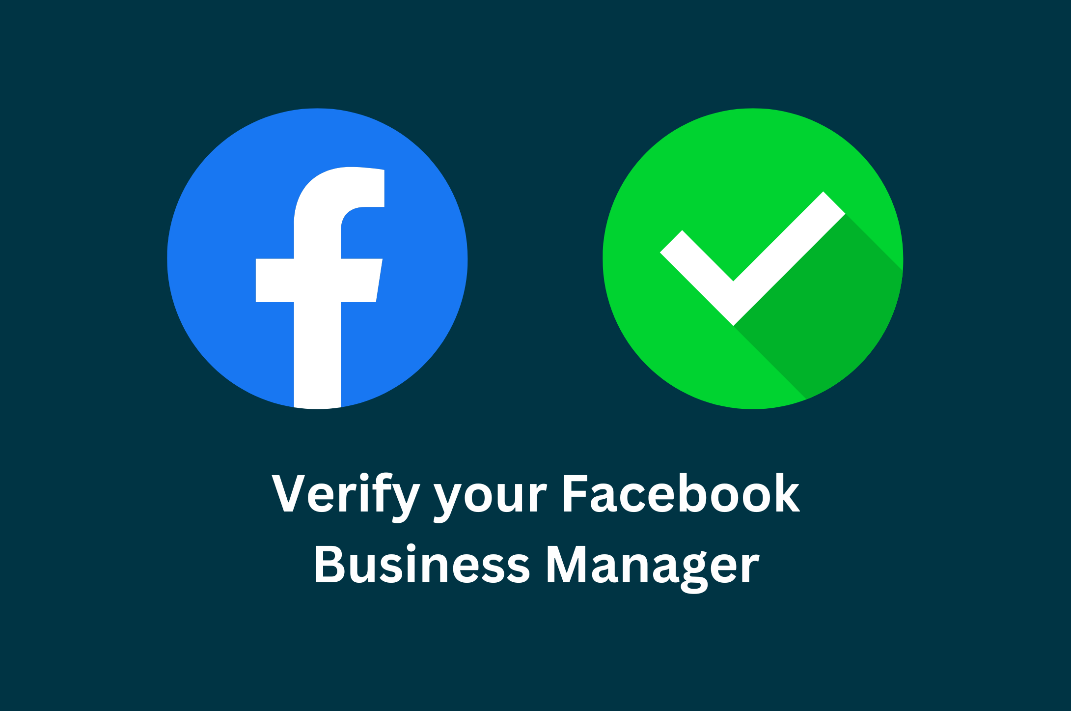 How to Verify Your Facebook Business Manager Account [2023]