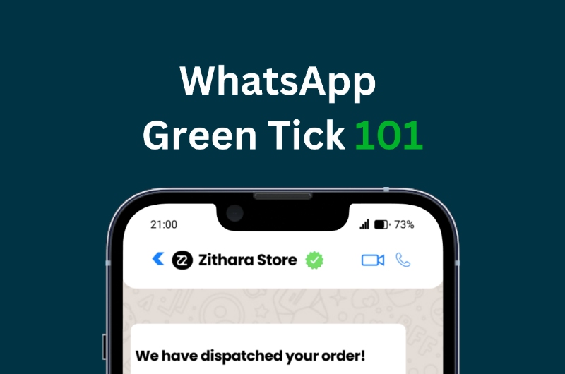 What is WhatsApp Green Tick, and is it Important for Your Business?